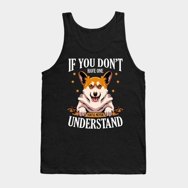 Cute Corgi Funny Dog Owner Sayings Puppy - Welsh Corgi Tank Top by Lumio Gifts